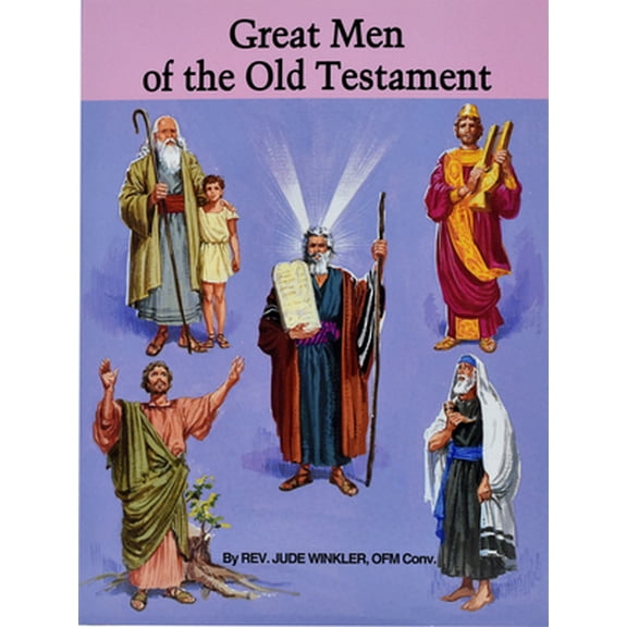 Pre-Owned Great Men of the Old Testament (Paperback) 089942399X 9780899423999