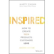 Pre-Owned INSPIRED: How to Create Tech Products Customers Love (Hardcover 9781119387503) by Marty Cagan