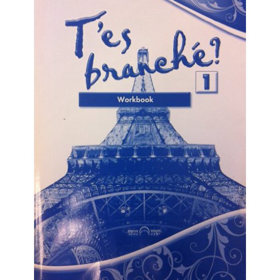 Pre-Owned T'ES BRANCHE?-WORKBOOK, 9780821959848, 0821959840, Paperback,
