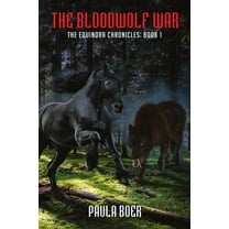 The Equinora Chronicles The Bloodwolf War, (Paperback)