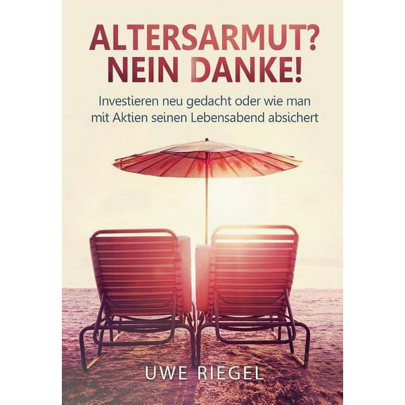 Altersarmut? Nein Danke! (Paperback)