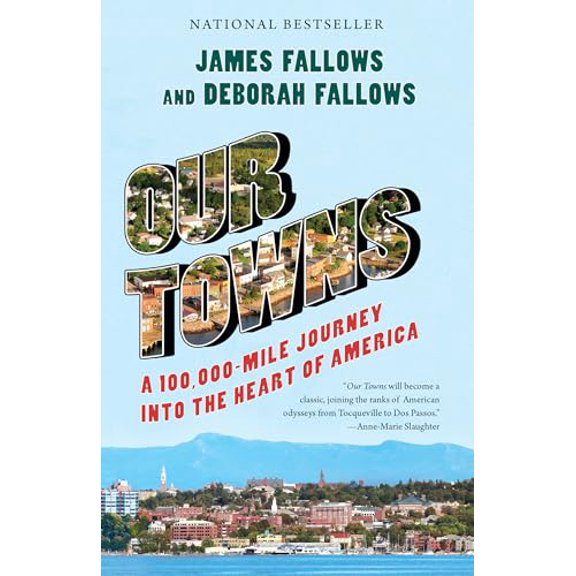 Pre-Owned Our Towns: A 100,000-Mile Journey Into the Heart of America (Paperback) 0525432442 9780525432449
