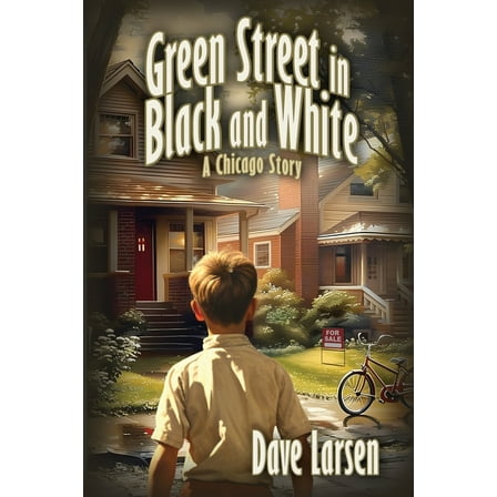 Green Street in Black and White: A Chicago Story, (Paperback)