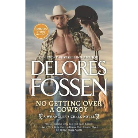 No Getting Over a Cowboy : A Western Romance