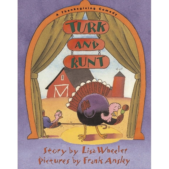 Turk and Runt: A Thanksgiving Comedy, (Paperback)