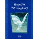 thumbnail image 1 of Nunca te rindas VR Editoras 9789879201169, 1 of 2