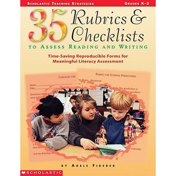 Pre-Owned 35 Rubrics & Checklists to Assess Reading and Writing : Time-Saving Reproducible Forms for Meaningful Literacy Assessment
