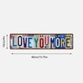 thumbnail image 2 of "Love You More" Vintage License Plate Style Metal Wall Sign, 15x4" Romantic Rustic Wall Sticker Decor for Living Room, Bedroom & Entryway, 2 of 6