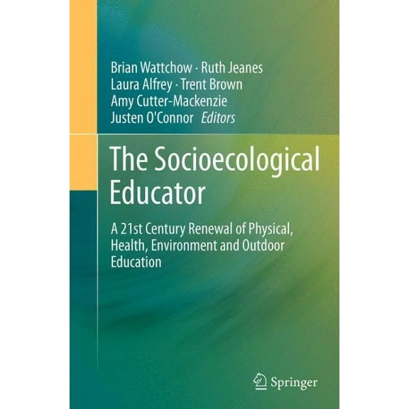 The Socioecological Educator (Paperback)