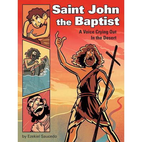 Pre-Owned Saint John the Baptist: A Voice Crying Out in the Desert (Hardcover) 0819891053 9780819891051
