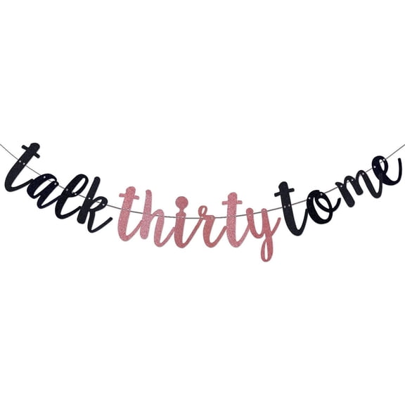 Talk Thirty to Me Banner, 30th Birthday Party Decorations Fun Gold Glitter Paper Sign,30th Marriage Anniversary Party Decorations Black