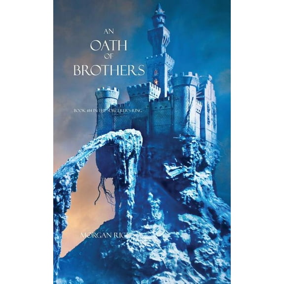 An Oath of Brothers (Book #14 in the Sorcerer's Ring)