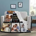 thumbnail image 3 of Fathers Day Dad Gifts Custom Blanket with Photos Father Gifts from Daughter Son, Personalized Pictures Blanket Christmas Birthday Gifts for Daddy, 3 of 6