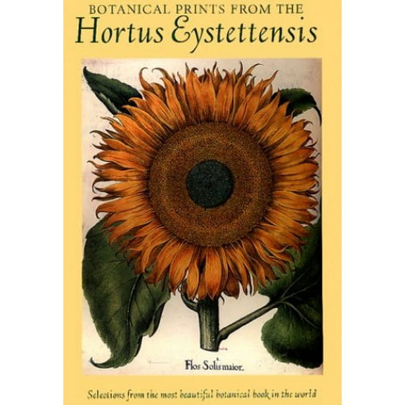 Pre-Owned Botanical Prints from the Hortus Eystettensis: Selections from the Most Beautiful Botanical Book in the World Paperback