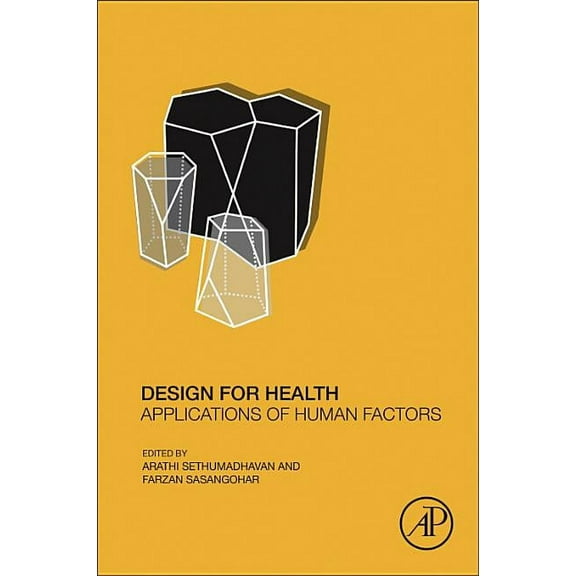 Design for Health: Applications of Human Factors, (Paperback)