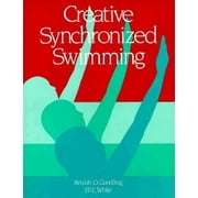Creative Synchronized Swimming [Paperback - Used]