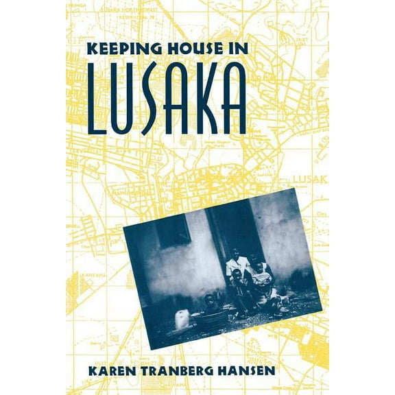 Keeping House in Lusaka, (Paperback)