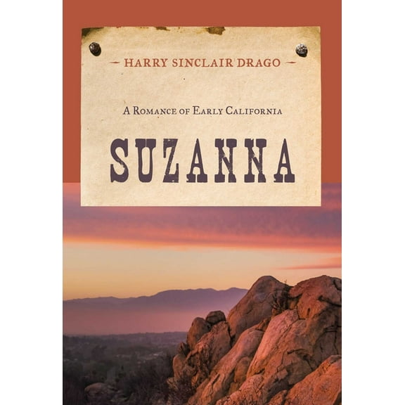 Evans Novel of the West Suzanna: A Romance of Early California, (Paperback)