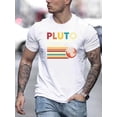 thumbnail image 1 of Pluto Simple Letter Graphic Print Men's T-Shirt - Breathable And Comfortable For Summer - Regular Fit, Slight Stretch Tee For Adult, Men, Women, Teen, Teenager, Adolescent, Youth, 1 of 5