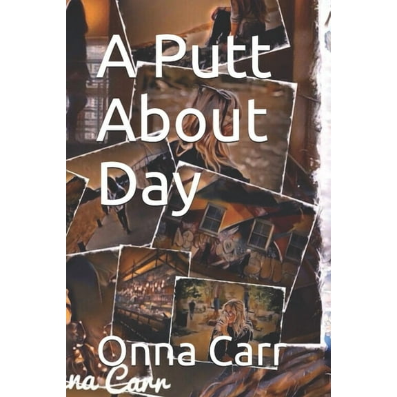 A Putt About Day (Paperback)