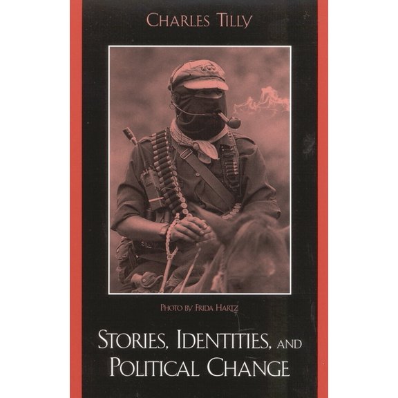 Stories, Identities, and Political Change, (Paperback)