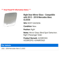 thumbnail image 2 of Right Door Mirror Glass - Compatible with 2012 - 2018 Mercedes-Benz CLS550 2013 2014 2015 2016 2017, 2 of 3