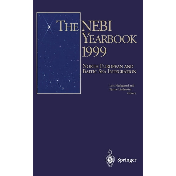 The Nebi Yearbook 1999: North European and Baltic Sea Integration, (Hardcover)