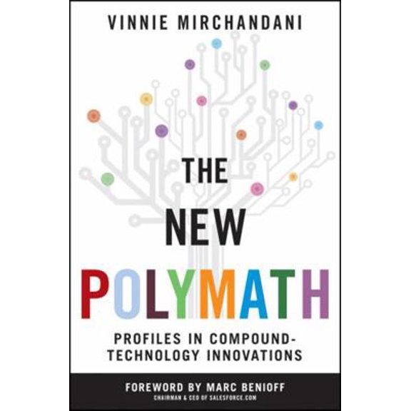 Pre-Owned The New Polymath: Profiles in Compound-Technology Innovations (Hardcover) 0470618302 9780470618301