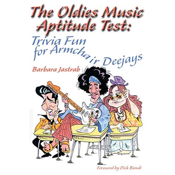 Pre-Owned The Oldies Music Aptitude Test: Trivia Fun for Armchair Deejays (Paperback) 0595141668 9780595141661