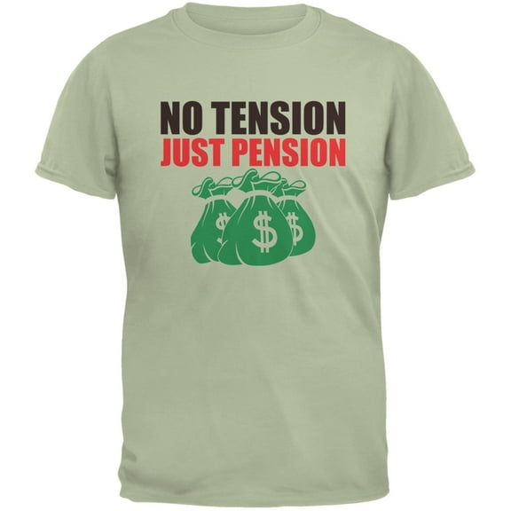 Retirement No Tension Just Pension Serene Green Adult T-Shirt - Medium