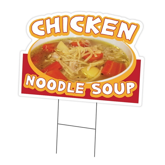 Chicken Noodle Soup 18" x 24" Yard Sign & Stake | Advertise Your Business | Stake Included Image On Front Only | Made in The USA