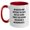 White/Red, variant on Inspirational Microbiologist Gifts from Friends for Graduation - Cute Two Tone Coffee Mug, No Matter How Difficult The Days May Get.