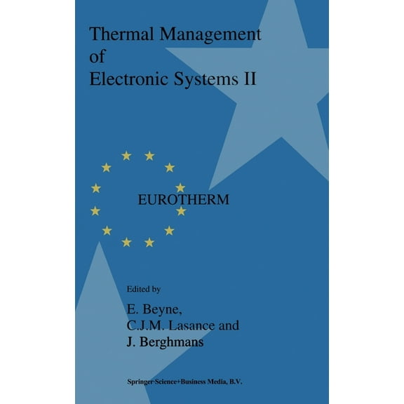 Thermal Management of Electronic Systems II, (Hardcover)