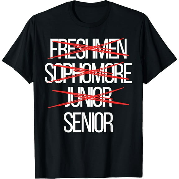 Funny High School College Senior Year Level Complete T-Shirt men and women can wear, black, white, gifts