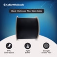 thumbnail image 2 of 6 Fiber Indoor/Outdoor Fiber Optic Cable, Multimode 50/125, Corning ClearCurve OM4, 10 Gbit, Black, Riser Rated, Spool, 1000 foot, 2 of 7