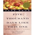 thumbnail image 1 of Five Thousand Days Like This One: An American Family History, 1 of 2