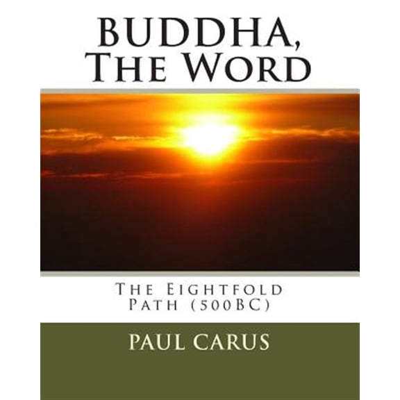 Pre-Owned Buddha, the Word : The Eightfold Path 500 Bc