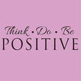 thumbnail image 4 of Think Do Be Positive Vinyl Quote Wall Sticker Decals Home Decor Removable DIY, 4 of 9