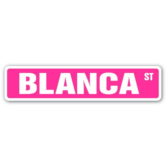BLANCA Street Sign Childrens Name Room Sign | Indoor/Outdoor |  18" Wide