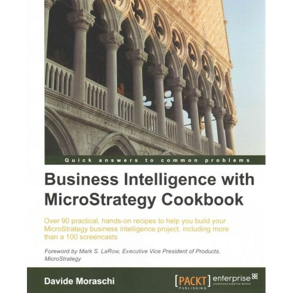 Business Intelligence with Microstrategy Cookbook (Paperback)