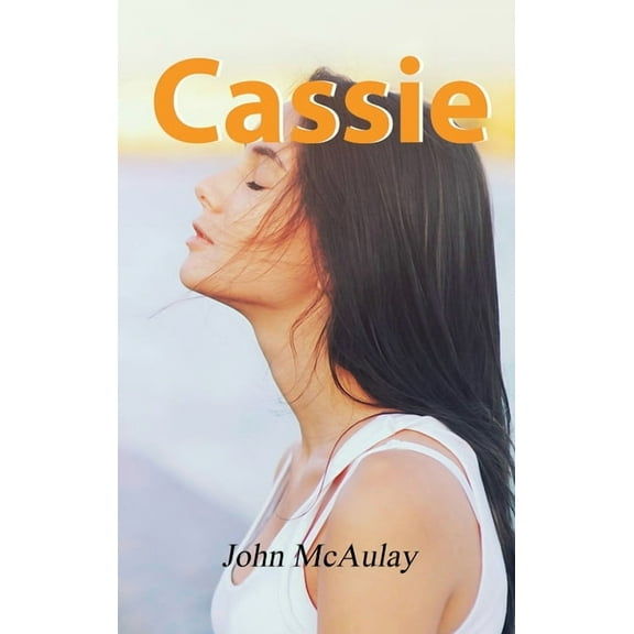 Cassie, (Hardcover)