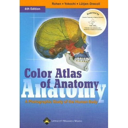Color Atlas of Anatomy: A Photographic Study of the Human Body (Color Atlas of Anatomy (Rohen)), Used [Hardcover]