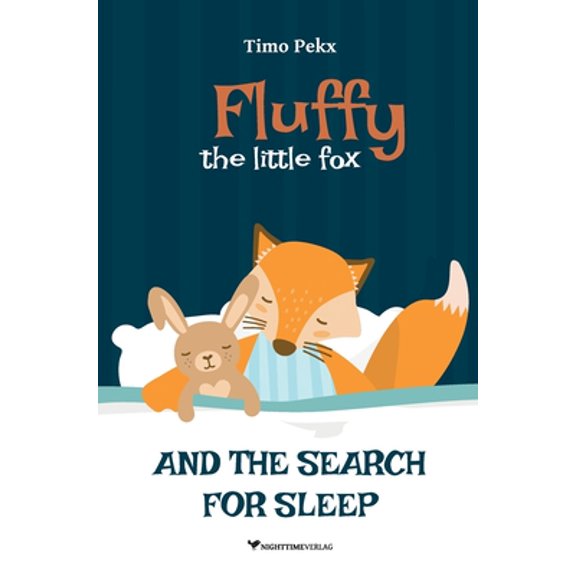 Pre-Owned Fluffy, the little fox: And the search for sleep (Hardcover)
