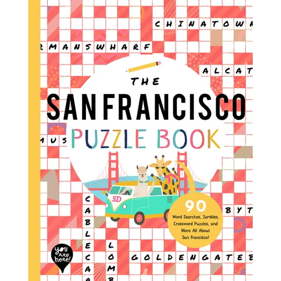 The San Francisco Puzzle Book: 90 Word Searches, Jumbles, Crossword Puzzles, and More All about San Francisco, Californi, (Paperback)