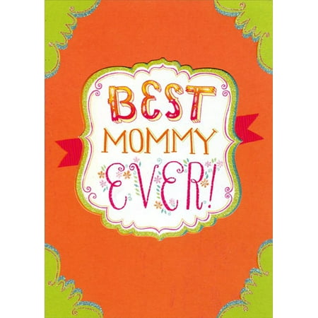 Designer Greetings Best Mommy Ever Mother's Day