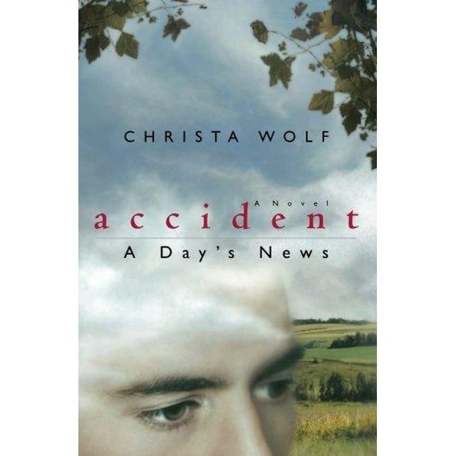 Accident By Wolf, Christa/ Schwarzbauer, Heike/ Takvorian, Rick