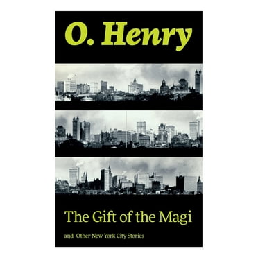 The Gift of the Magi and Other New York City Stories (Paperback)