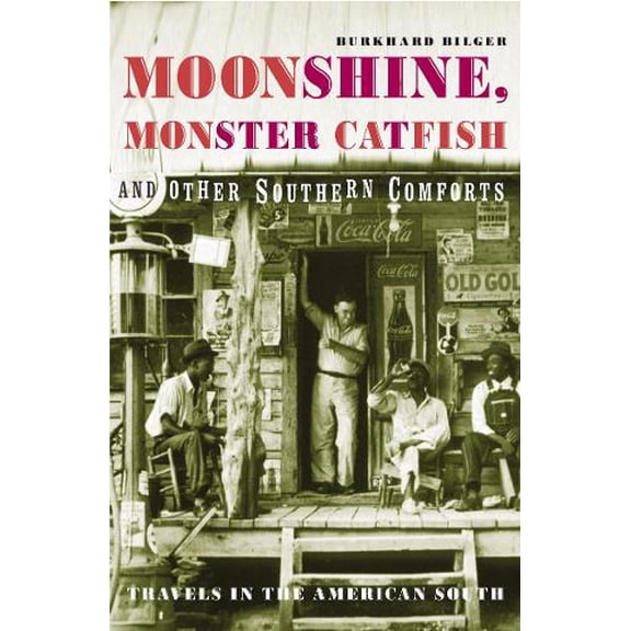 Pre-Owned Moonshine, Monster Catfish And Other Southern Comforts Paperback