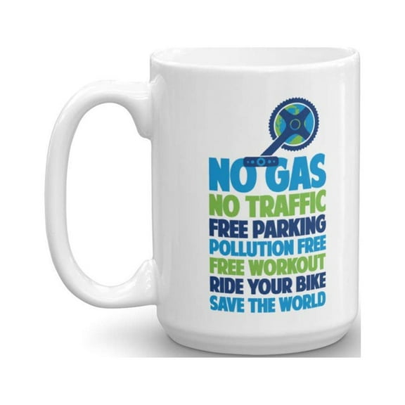 Ride Your Bike Save The World Earth Friendly Coffee & Tea Gift Mug for a Biker and Cup Gifts for Men & Women Cyclist (15oz)