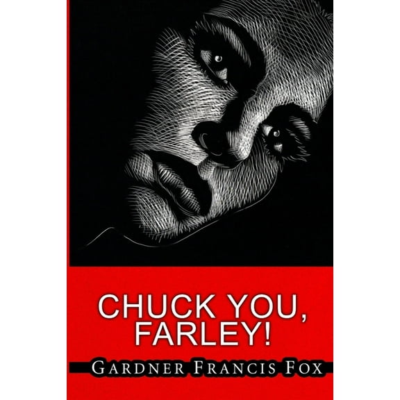 Cherry Delight #7 - Chuck You, Farley! (Paperback)